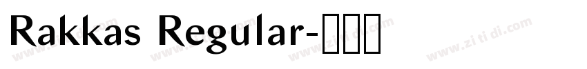 Rakkas Regular字体转换